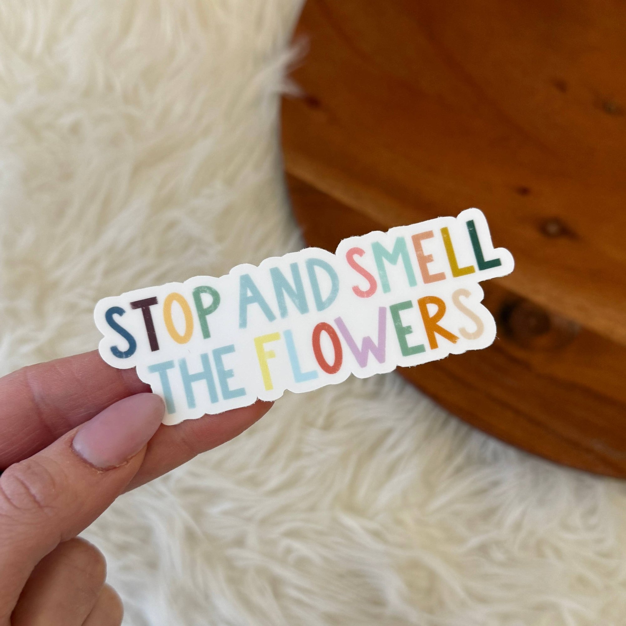 Stop and Smell the Flowers Multicolor Lettering Sticker