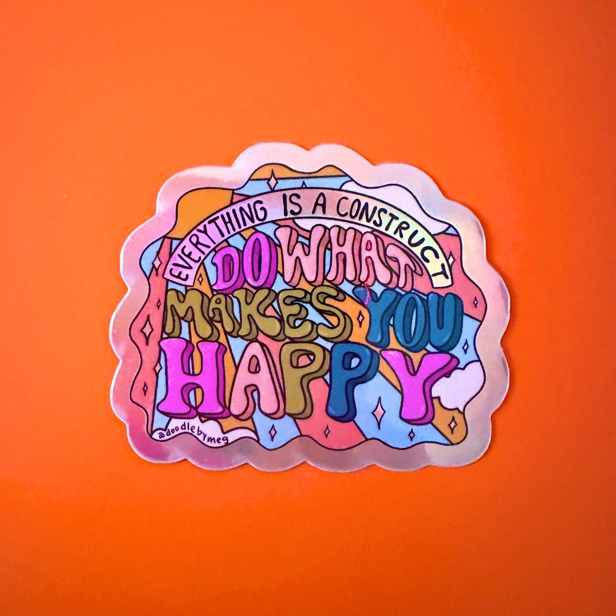 Mini Do What Makes You Happy Sticker